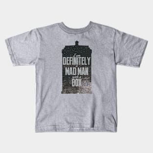 I am Definitely a Mad Man with a Box Kids T-Shirt